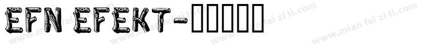 EFN Efekt字体转换